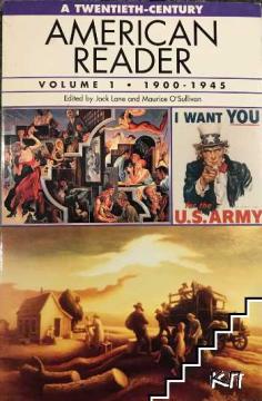 A Twentieth-Century American Reader, Volume 1, 1900-1945