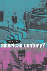 Why the American Century