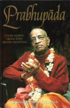 Prabhupada - Čovjek, mudrac, njegov život, njegova ostavština