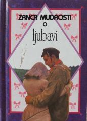 Zrnca mudrosti o ljubavi