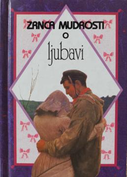 Zrnca mudrosti o ljubavi