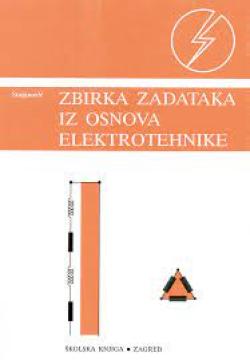 Zbirka zadataka iz osnova elektrotehnike