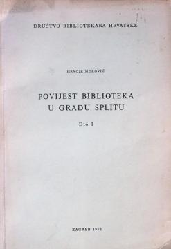 Povijest biblioteka u gradu Splitu (dio I)