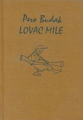 Lovac Mile i druge pjesme za djecu