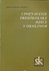 Upoznavanje predškolske djece s okolinom
