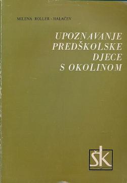 Upoznavanje predškolske djece s okolinom
