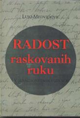Radost raskovanih ruku
