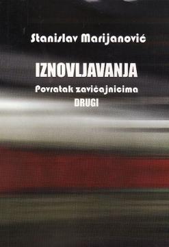 Iznovljavanja : Povratak zavičajnicima : Drugi