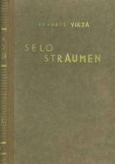 Selo Straumen: kronika lotiškog imanja