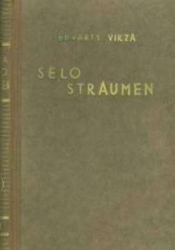 Selo Straumen: kronika lotiškog imanja