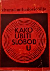 Kako ubiti slobodu