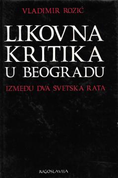 Likovna kritika u Beogradu između dva svetska rata