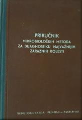Priručnik mikrobioloških metoda za dijagnostiku najvažnijih zaraznih bolesti