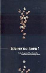 Idemo na kavu!