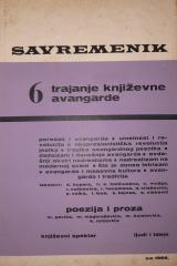 Savremenik 6 : trajanje književne avangarde