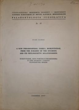 Biokovinidae, nova porodica foraminifera iz jure Dinarida i njezini filogenetski odnosi
