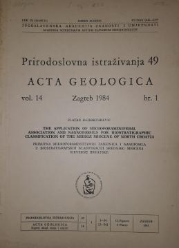 Acta Geologica : Primjena mikroforaminifernih zajednica i nanofosila u biostratigrafskoj klasifikaciji srednjeg miocena sjeverne Hrvatske