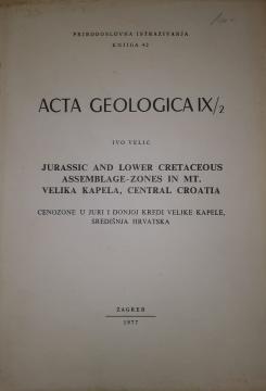 Acta Geologica : Cenozone u juri i donjoj kredi Velike Kapele, središnja Hrvatska