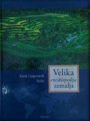 Velika enciklopedija zemalja 9: Istok i jugoistok Azije