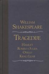 Tragedije: Hamlet / Romeo i Julija / Otelo / Kralj Lear