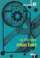 Rolan Bart : Jedno političko gledanje na znak