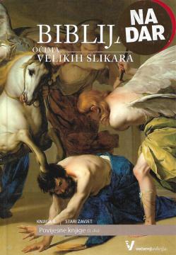 Biblija očima velikih slikara - Knjiga 4. Stari zavjet, Povijesne knjige (3. dio)