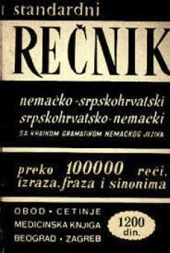 Standardni rečnik: nemačko-srpskohrvatski i srpskohrvatsko-nemački