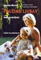Pružimo ljubav koja iscjeljuje
