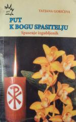 Put k Bogu spasitelju: Spasenje izgubljenih