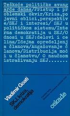 SKJ, kriza, demokratija