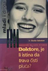 Doktore, je li istina da trava čisti pluća?
