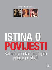 Istina o povijesti: Kako novi dokazi mijenjaju priču o prošlosti