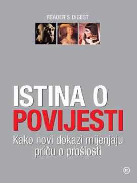 Istina o povijesti: Kako novi dokazi mijenjaju priču o prošlosti