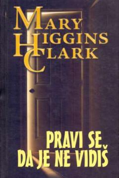 Pravi se da je ne vidiš