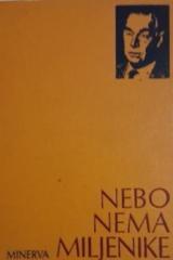 Nebo nema miljenike