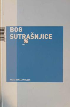 Bog sutrašnjice - Naš najveći duhovni izazov