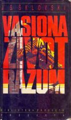 Vasiona, život, razum