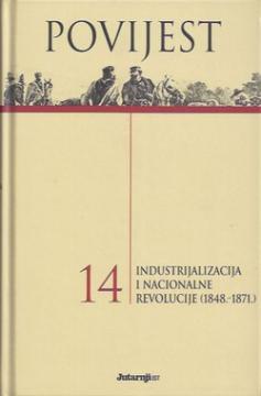 Povijest #14: Industrijalizacija i nacionalne revolucije (1848.-1871.)