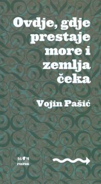 Ovdje, gdje prestaje more i zemlja čeka