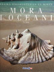 Velika enciklopedija za djecu: Mora i oceani 1-2